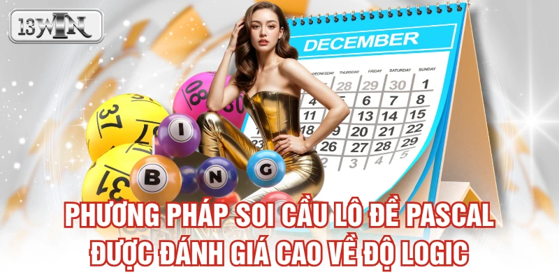 Phương pháp soi cầu lô đề Pascal được đánh giá cao về độ logic