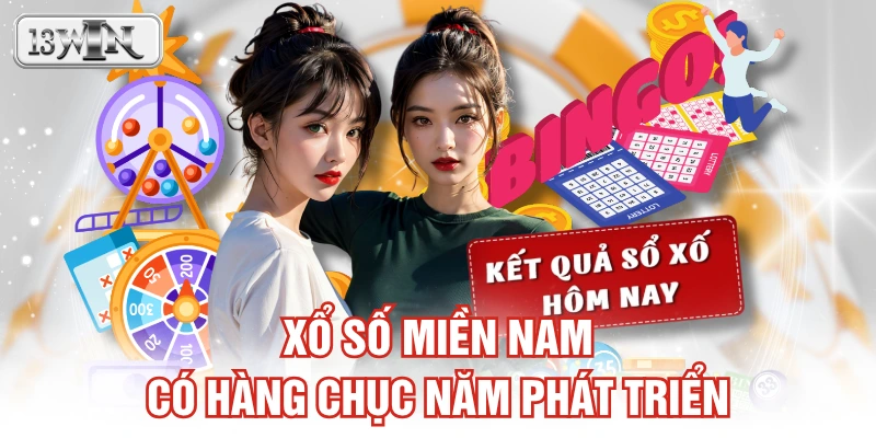 Xổ số miền Nam có hàng chục năm phát triển